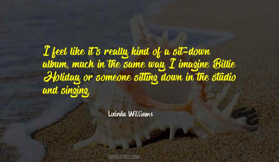 Lucinda Williams Quotes #902846