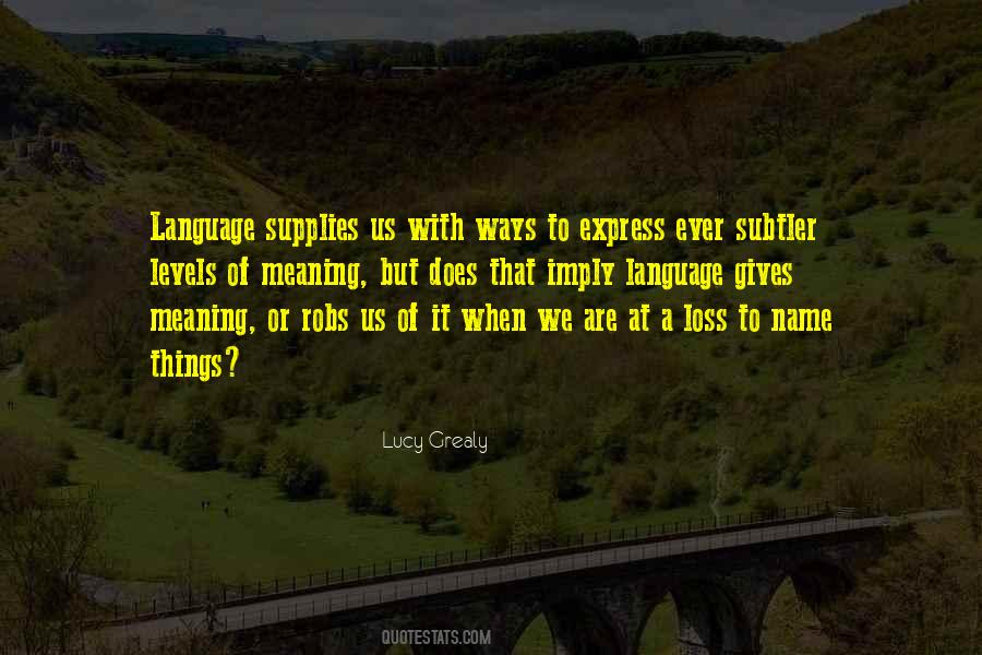 Lucy Grealy Quotes #560395
