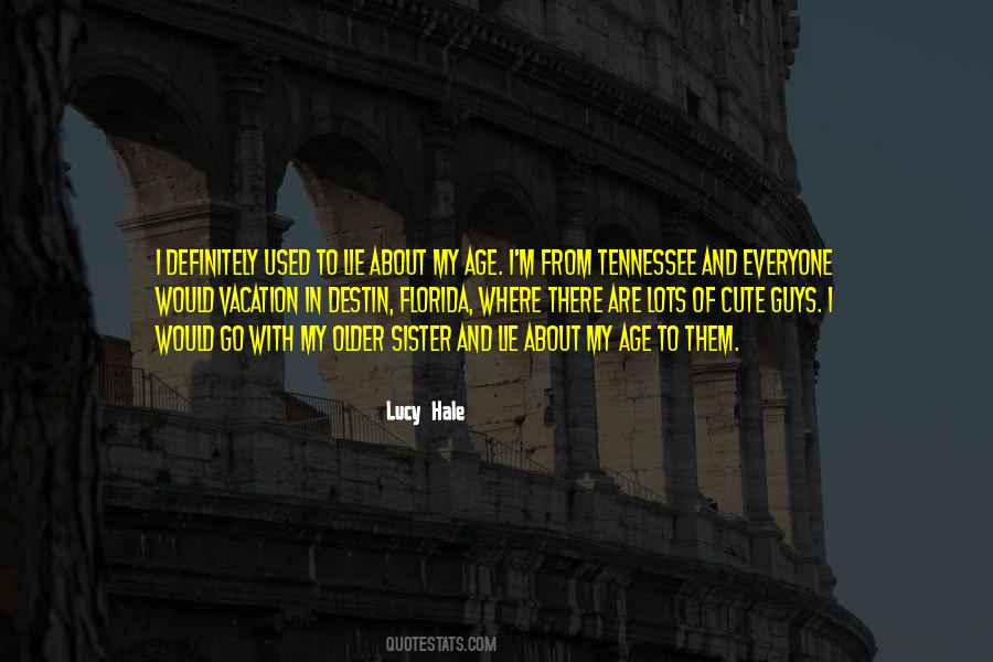 Lucy Hale Quotes #640885