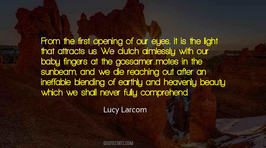 Lucy Larcom Quotes #1391834