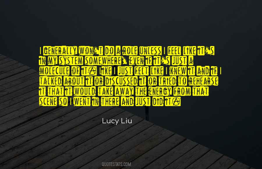 Lucy Liu Quotes #526844