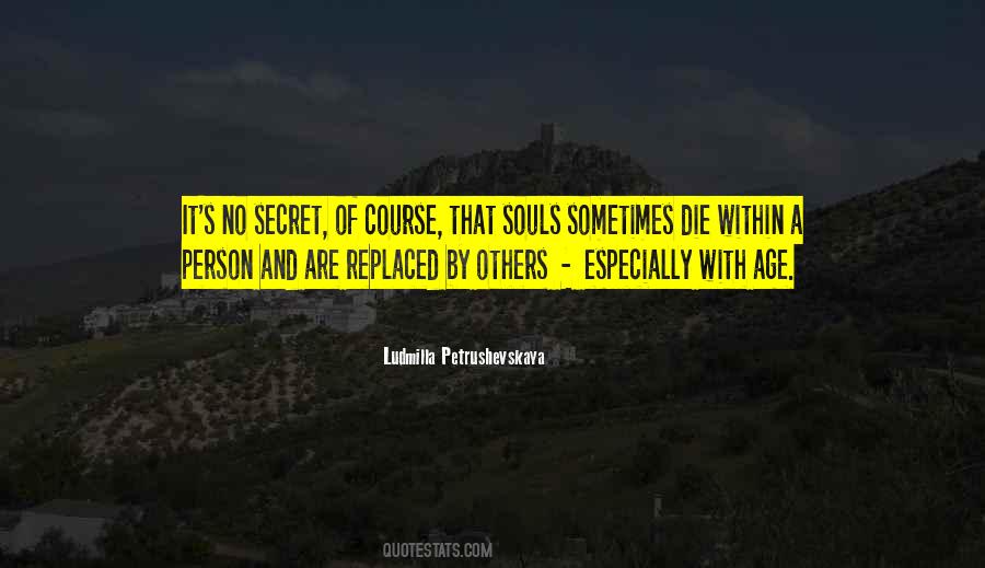 Ludmilla Petrushevskaya Quotes #1555854