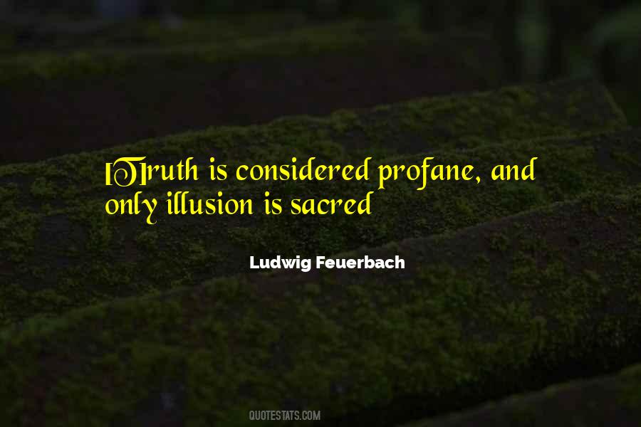 Ludwig Feuerbach Quotes #1752536