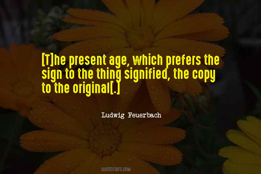 Ludwig Feuerbach Quotes #298628