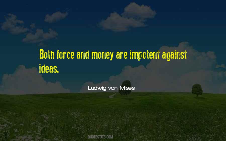 Ludwig Von Mises Quotes #266828