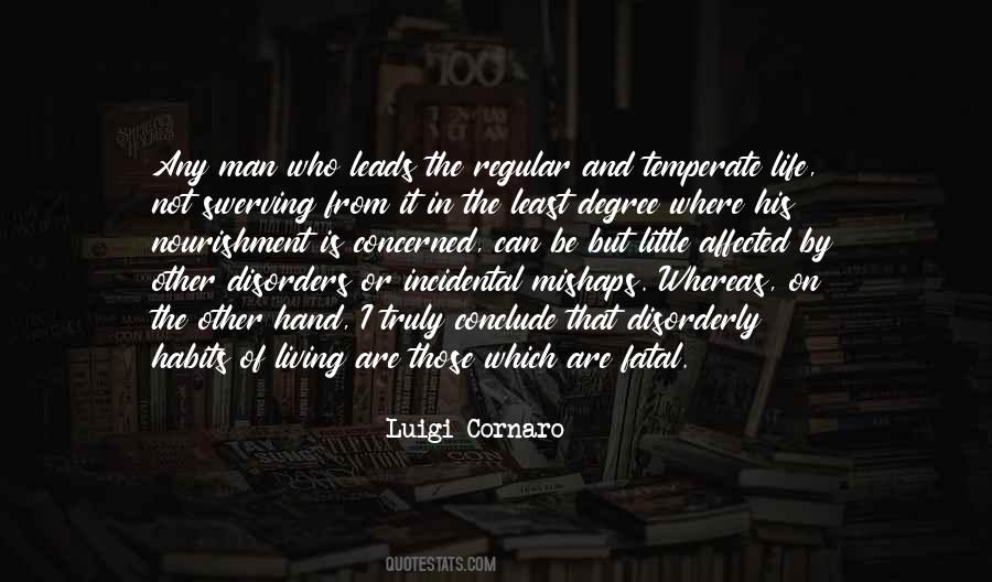 Luigi Cornaro Quotes #201622