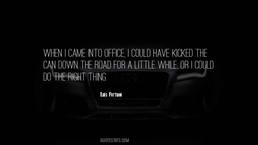 Luis Fortuno Quotes #1319824