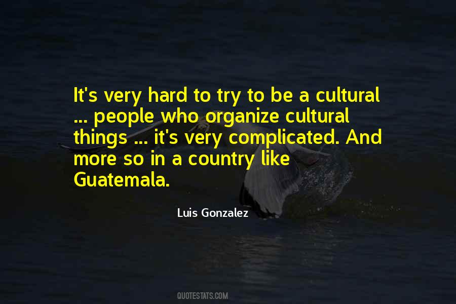 Luis Gonzalez Quotes #1163120