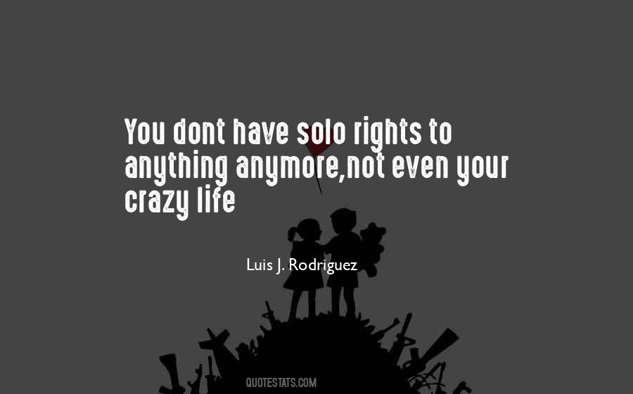 Luis J Rodriguez Quotes #1765267