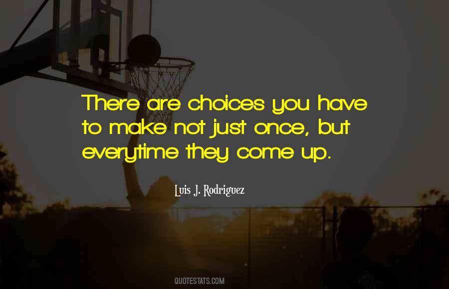 Luis J Rodriguez Quotes #869394