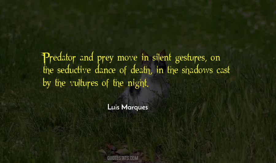 Luis Marques Quotes #1126017