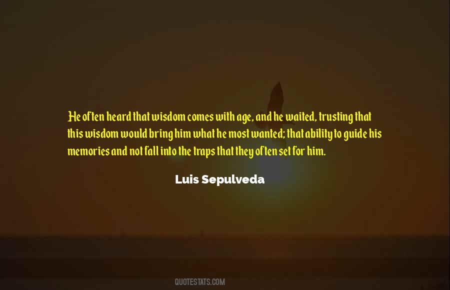 Luis Sepulveda Quotes #968578