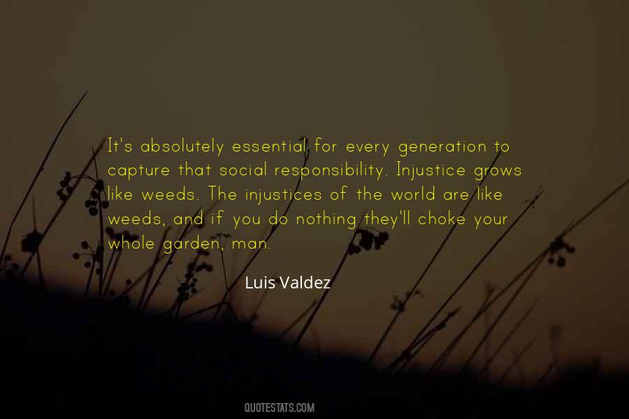 Luis Valdez Quotes #1140004