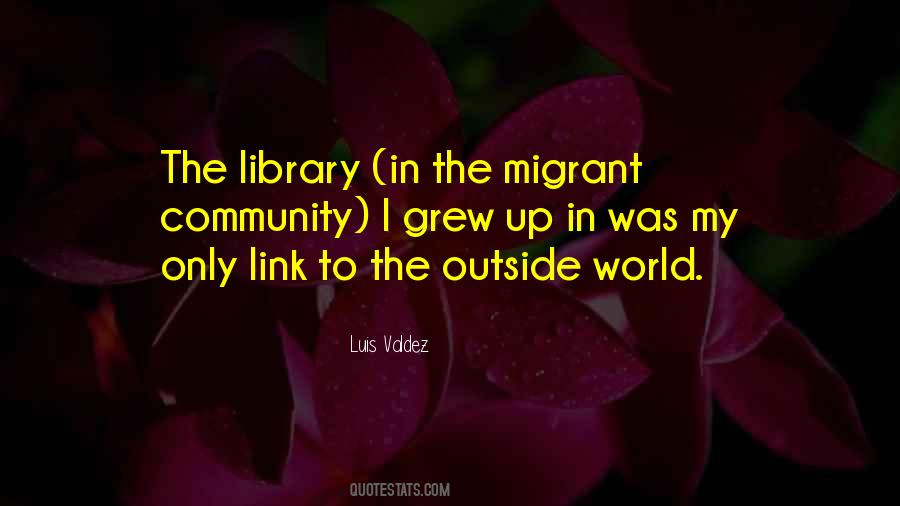 Luis Valdez Quotes #1260204