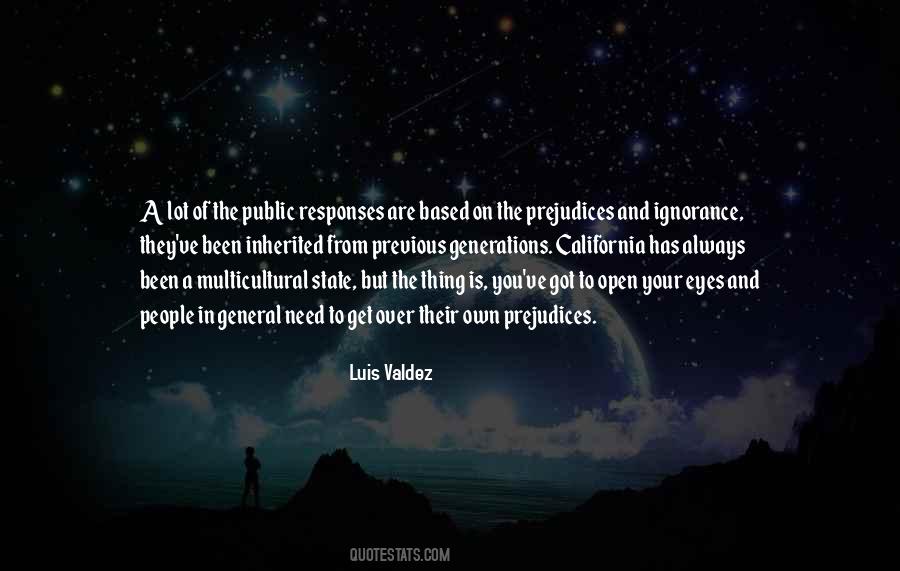 Luis Valdez Quotes #709631