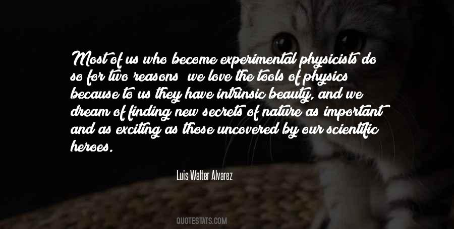 Luis Walter Alvarez Quotes #571454