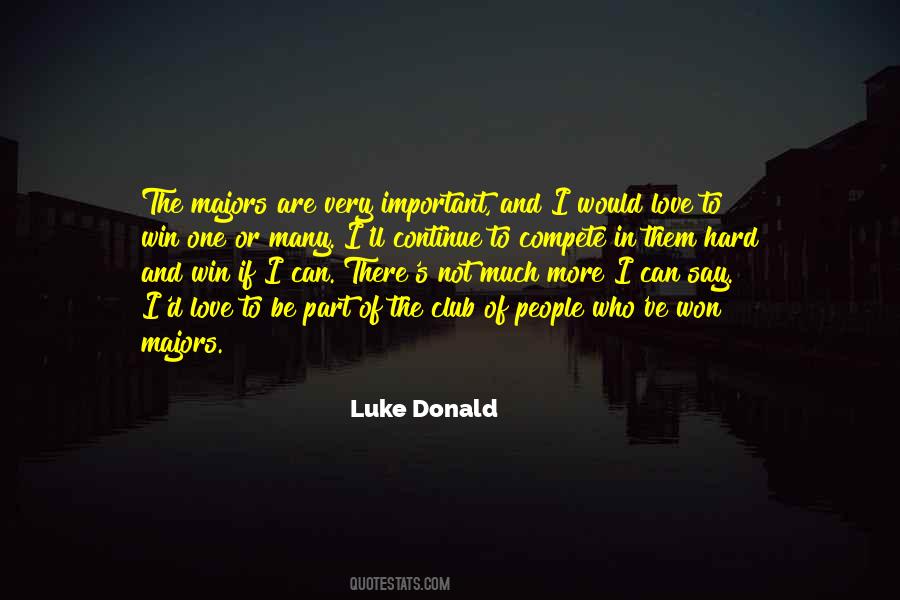 Luke Donald Quotes #454585