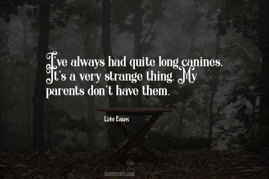 Luke Evans Quotes #1136411