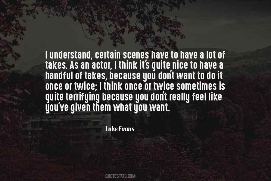 Luke Evans Quotes #175681