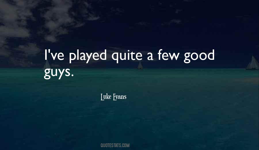 Luke Evans Quotes #348633