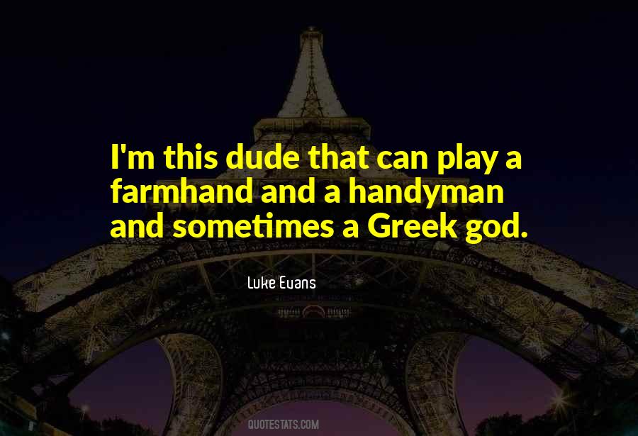 Luke Evans Quotes #422656