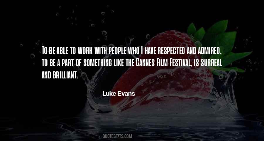 Luke Evans Quotes #885667