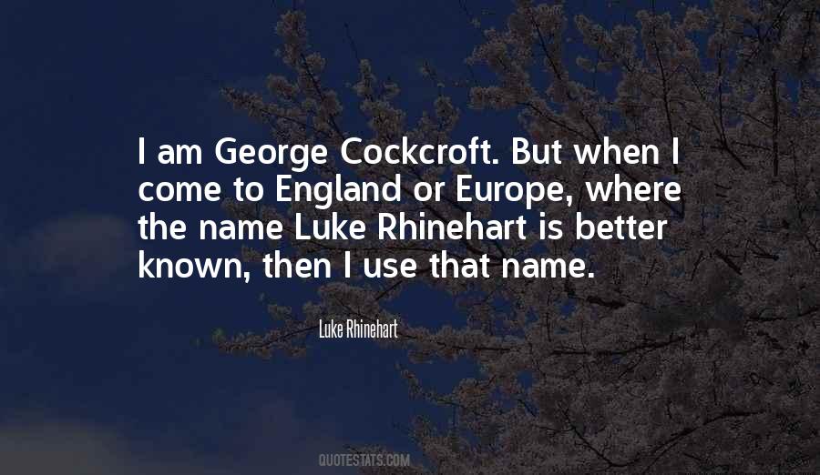 Luke Rhinehart Quotes #1418508