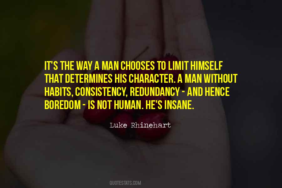 Luke Rhinehart Quotes #1875933