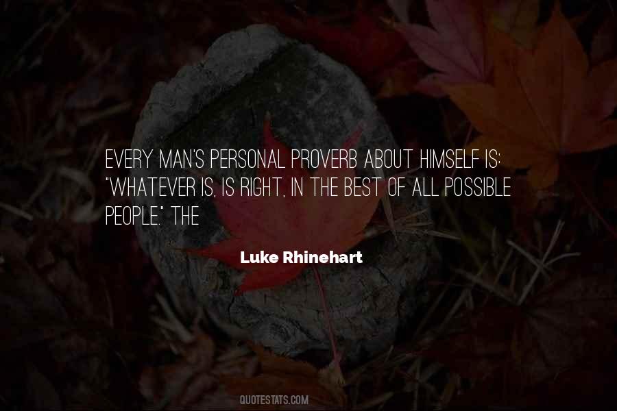 Luke Rhinehart Quotes #813470