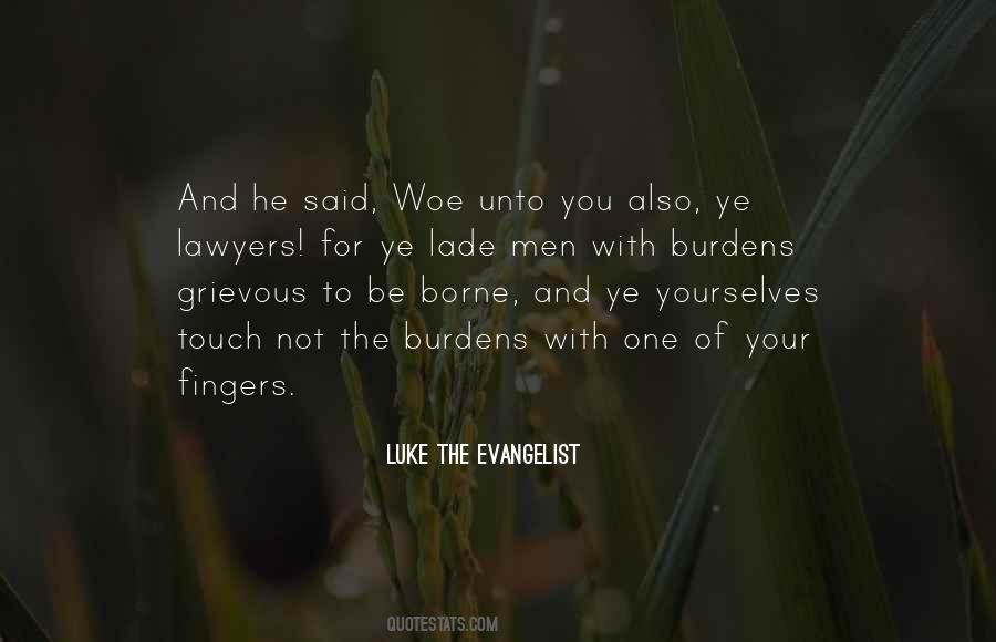 Luke The Evangelist Quotes #462955