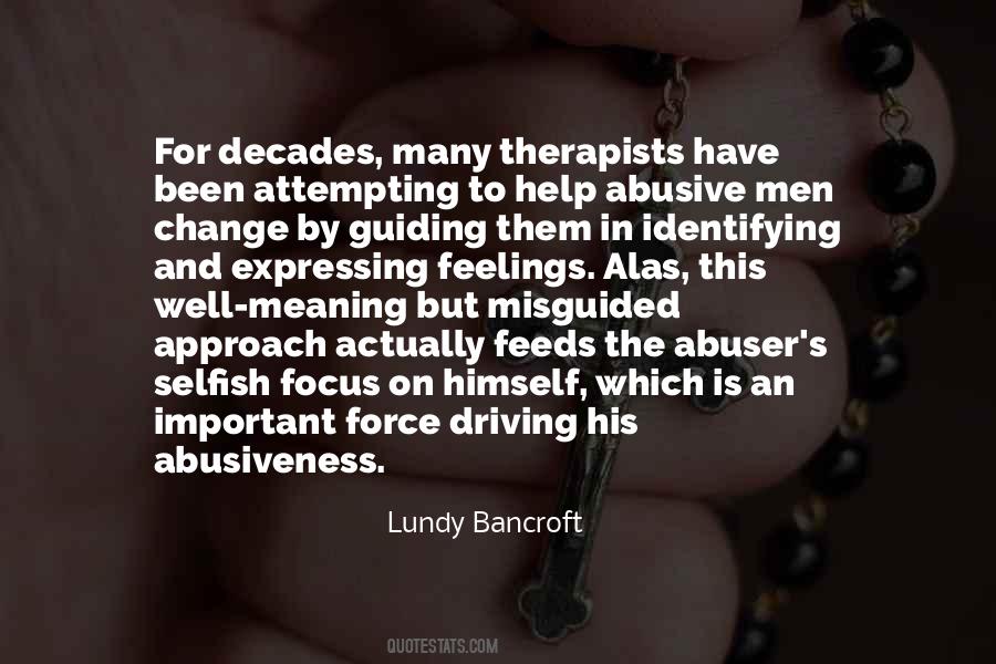 Lundy Bancroft Quotes #1541526