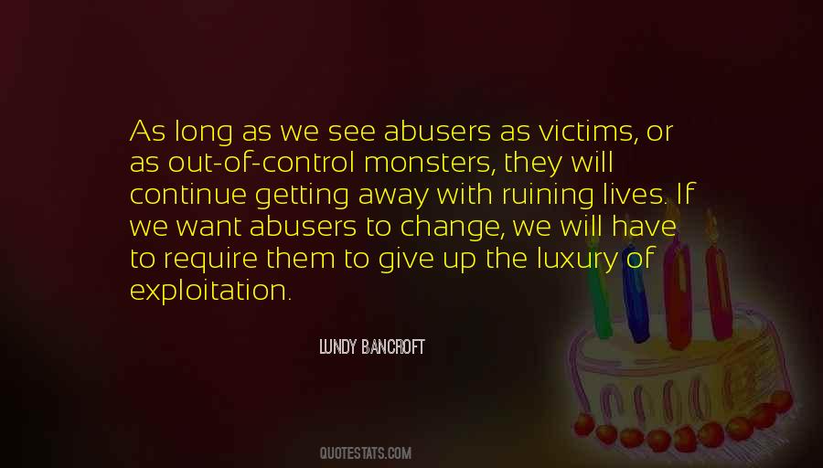 Lundy Bancroft Quotes #1563925