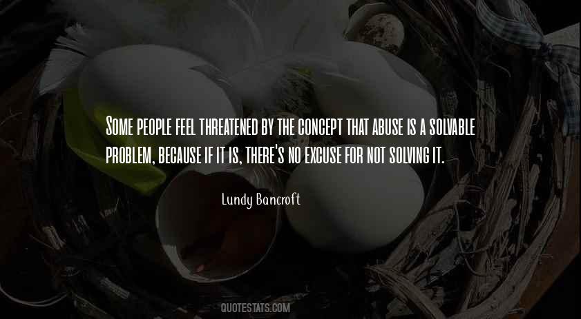 Lundy Bancroft Quotes #50376