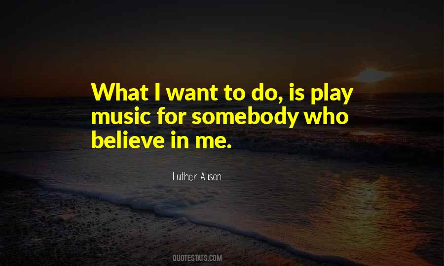 Luther Allison Quotes #858286