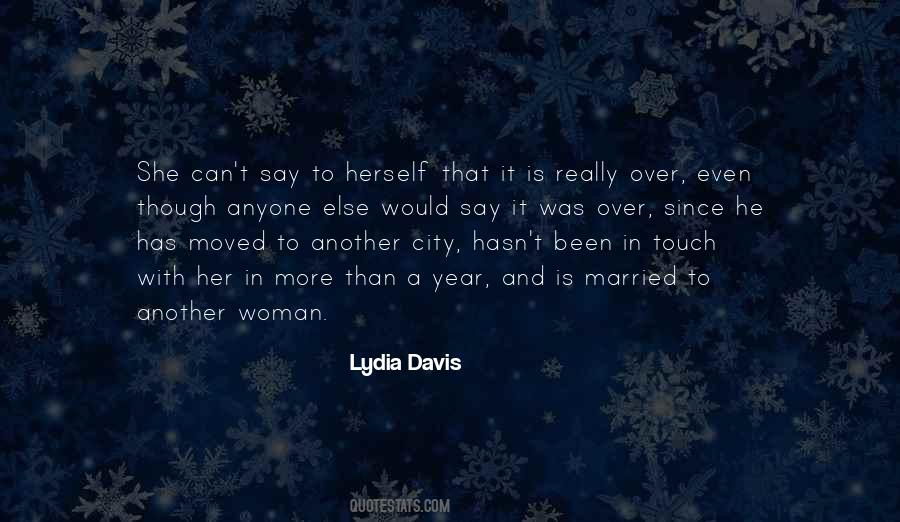 Lydia Davis Quotes #1705642