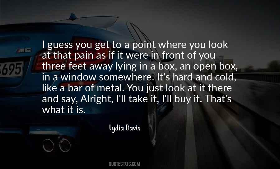 Lydia Davis Quotes #1748770