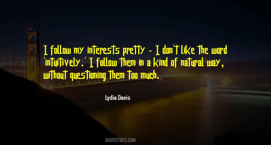 Lydia Davis Quotes #50333