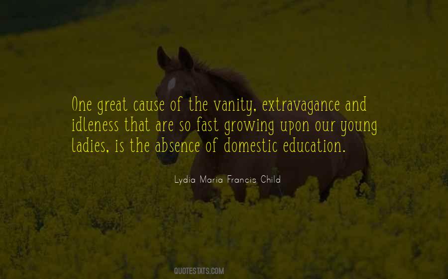 Lydia Maria Francis Child Quotes #1295326