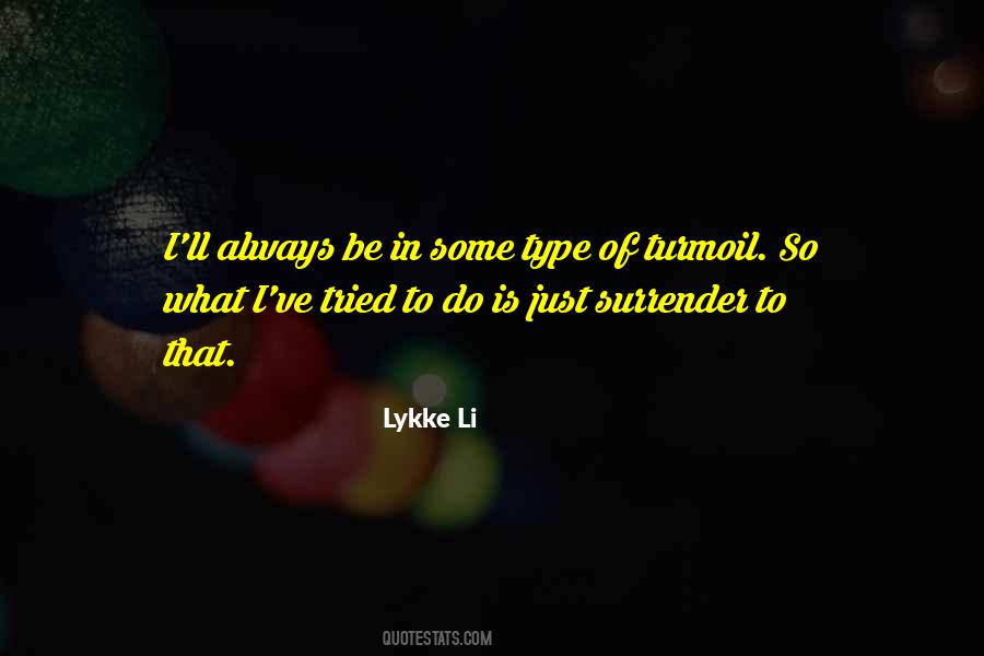 Lykke Li Quotes #1518403
