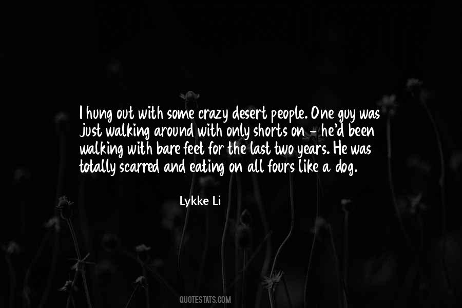Lykke Li Quotes #1536894