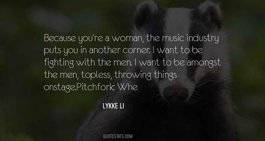 Lykke Li Quotes #475180