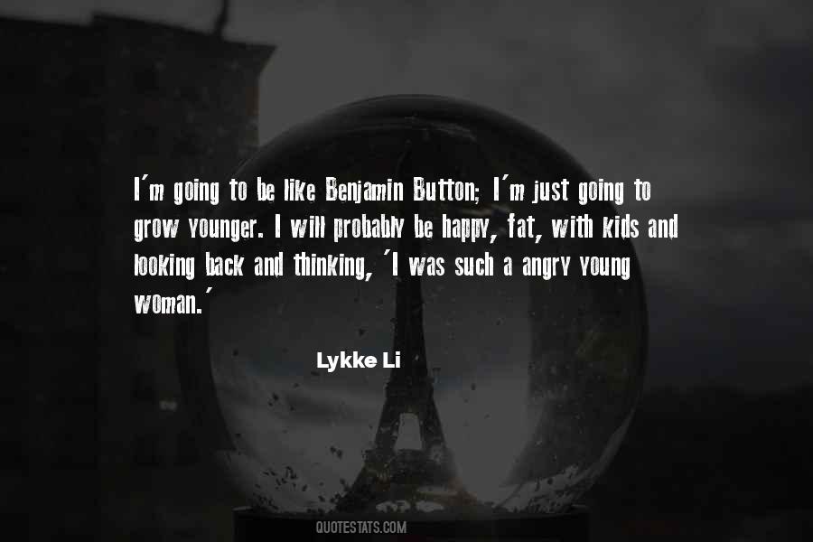 Lykke Li Quotes #538816