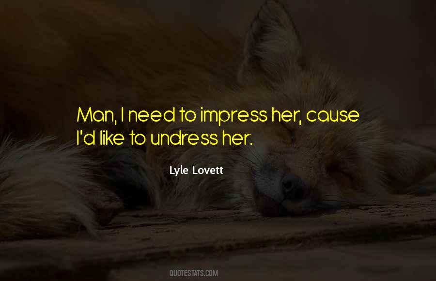 Lyle Lovett Quotes #1125837