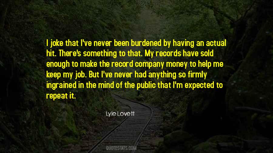 Lyle Lovett Quotes #1684503