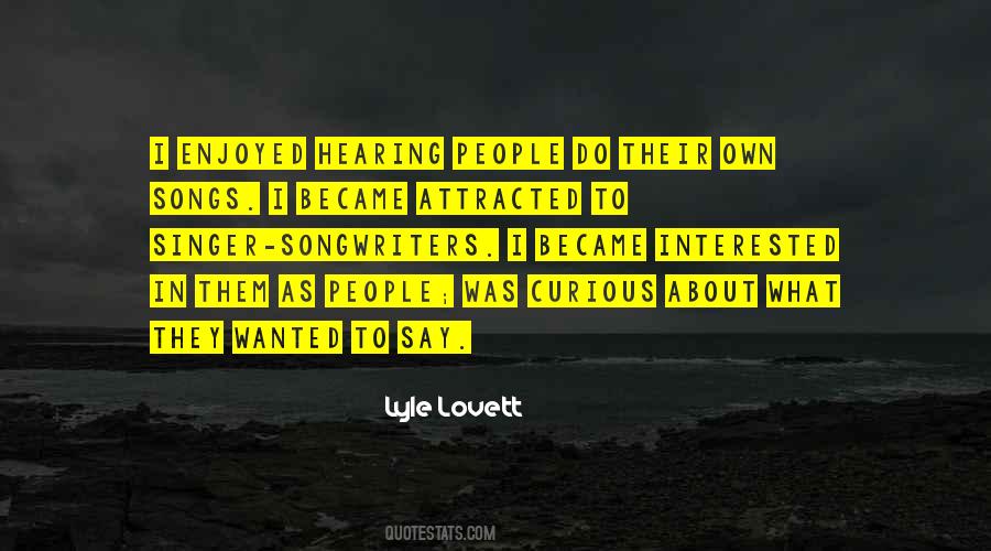 Lyle Lovett Quotes #1869233