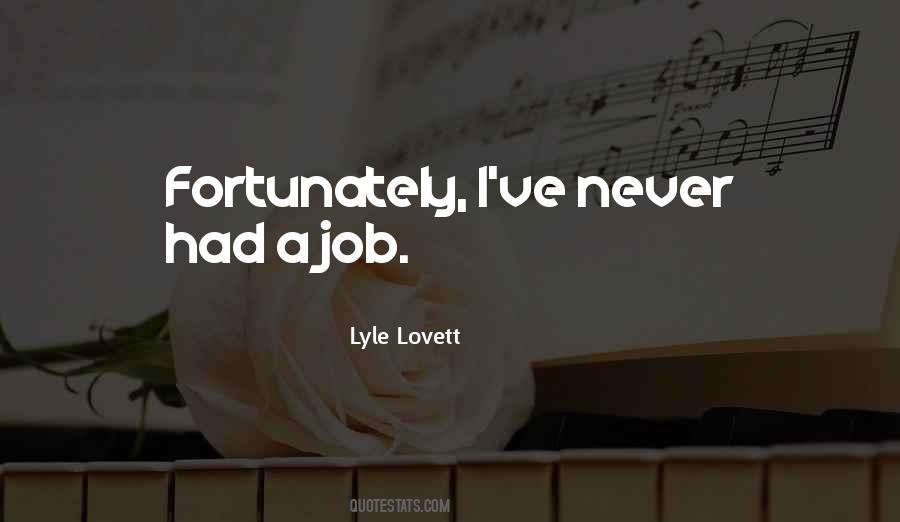 Lyle Lovett Quotes #354128