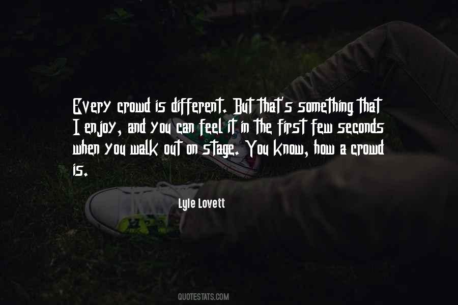 Lyle Lovett Quotes #529456