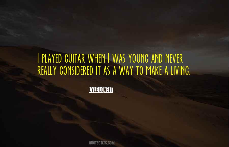 Lyle Lovett Quotes #839549