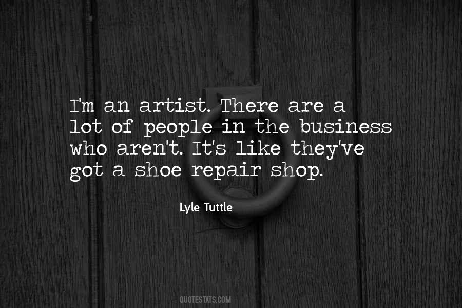 Lyle Tuttle Quotes #1044334