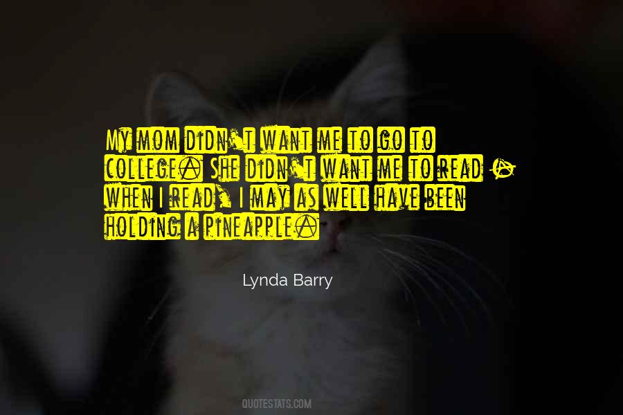 Lynda Barry Quotes #1325621